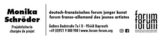 Deutsch-franz&ouml;sisches forum junger kunst Das deutsch-franz&ouml;sische forum junger kunst veranstaltet internationale und interdisziplin&auml;re Workshops f&uuml;r junge K&uuml;nstler, die sich auf alle Disziplinen der Darstellenden Kunst erstrecken: Theater, Zirkus, Tanz, Commedia dell&rsquo;Arte, u. v. m. Das forum bietet au&szlig;erdem Workshops in den Bereichen Musik und Musiktheater sowie Kunstreflexion und Bildende Kunst an. Die Projekte erstrecken sich in der Regel &uuml;ber 10 Tage und sind f&uuml;r bis zu 16 Teilnehmer konzipiert und richten sich an K&uuml;nstler zwischen 18 und 35 Jahren, in Deutschland und Frankreich lebend, die entweder noch in der beruflichen Ausbildung stehen oder bereits ins Berufsleben eingetreten sind. Durch Erarbeitung eines anspruchsvollen Projekts unter der Leitung renommierter Dozenten aus Deutschland und Frankreich sammeln sie nachhaltige praktische Berufserfahrung im internationalen Kontext. Besonderen Fokus legt das forum dabei auf den interkulturellen Mehrwert f&uuml;r die Teilnehmenden und bindet so beispielsweise sprachliche Entdeckungen mit in das Rahmenprogramm der Workshops ein. Das forum hat seinen Sitz in Bayreuth im Internationalen Jugendkulturzentrum (DAS ZENTRUM) .  Monika Schr&ouml;der